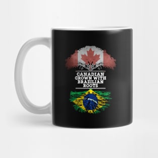 Canadian Grown With Brazilian Roots - Gift for Brazilian With Roots From Brazil Mug